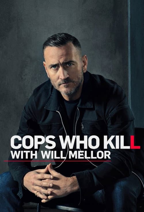 Cops Who Kill With Will Mellor (2023) poster