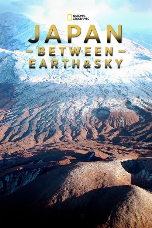 Japan: Between Earth & Sky (2018) poster
