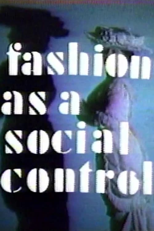 Fashion As A Social Control poster