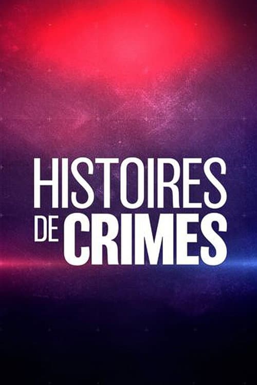 Histoires de Crimes (2024) poster