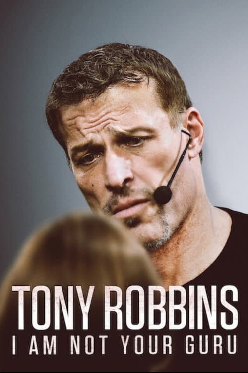 Tony Robbins: I Am Not Your Guru (2016) poster