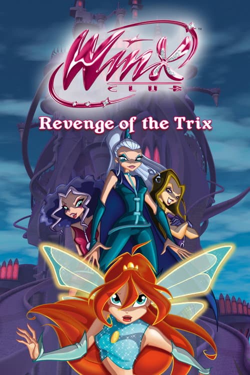 Winx Club - Revenge of the Trix (2011) poster