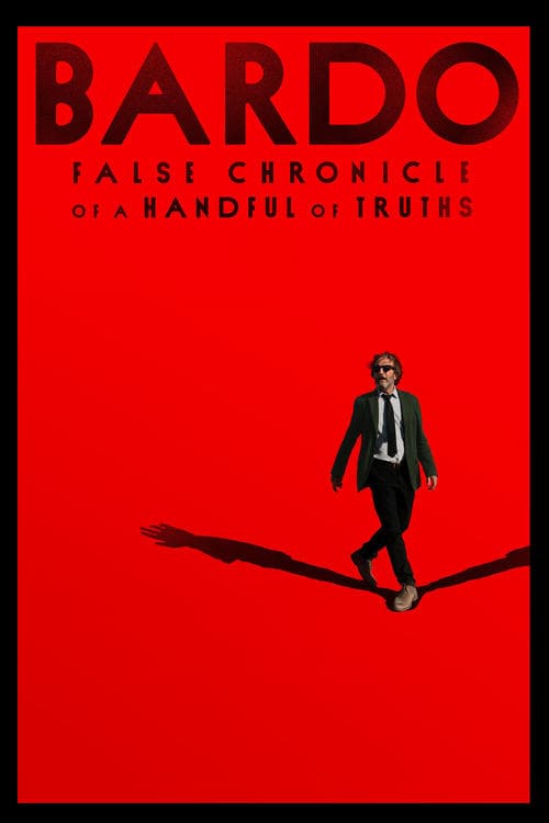 BARDO, False Chronicle of a Handful of Truths (2022) poster