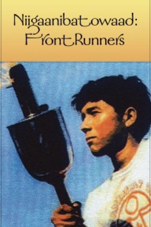 Niigaanibatowaad: Front Runners poster
