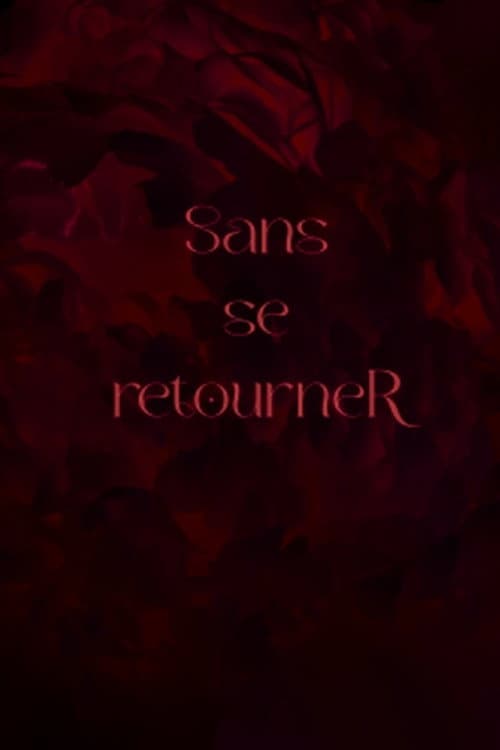 Sans se retourneR poster