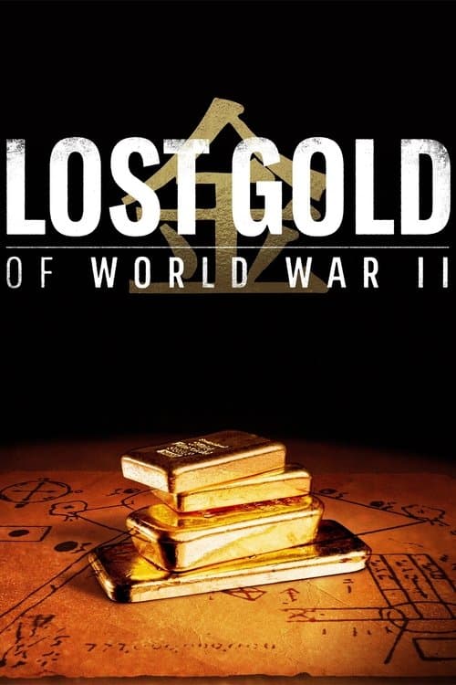 Lost Gold of World War II (2019) poster