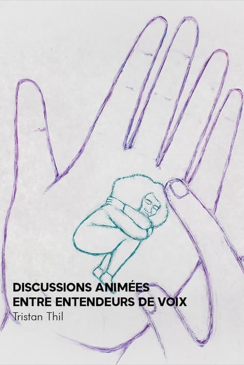 Discussion animée entre Entendeurs de voix poster