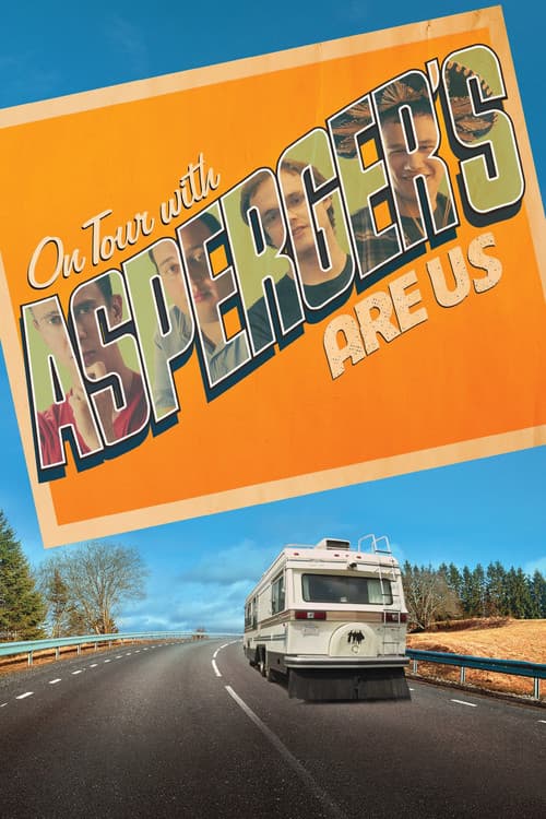 On Tour with Asperger's Are Us (2019) poster