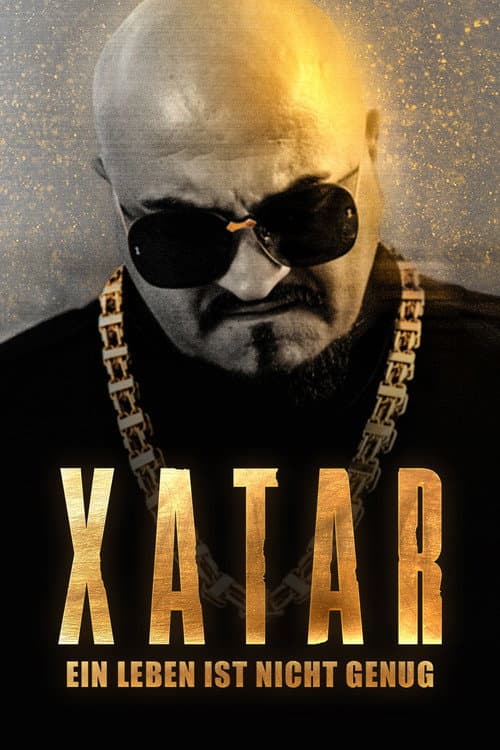 Xatar – Ein Leben ist nicht genug (2026) poster