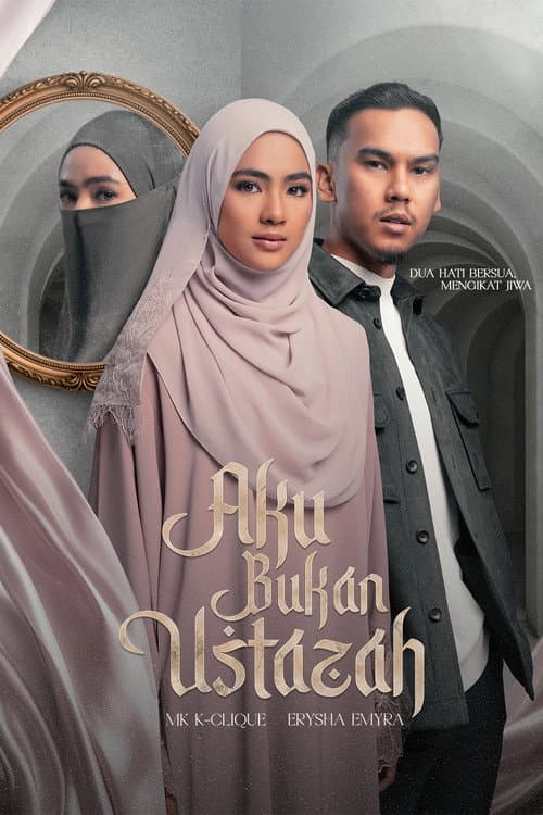 Aku Bukan Ustazah (2024) poster