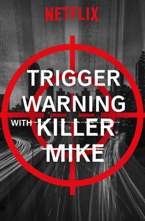 Trigger Warning with Killer Mike (2019) poster