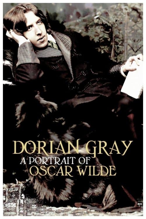 Dorian Gray: A Portrait of Oscar Wilde (2019) poster