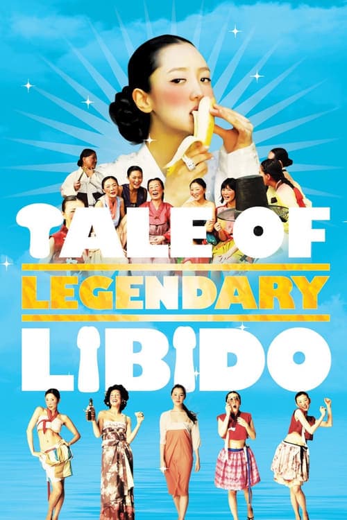 A Tale of Legendary Libido (2008) poster