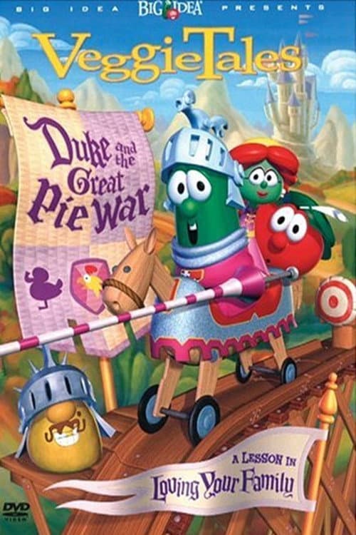 VeggieTales- Duke and the Great Pie War (2005) poster