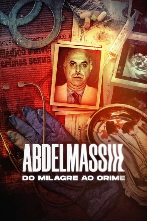 Abdelmassih: Do Milagre ao Crime (2022) poster
