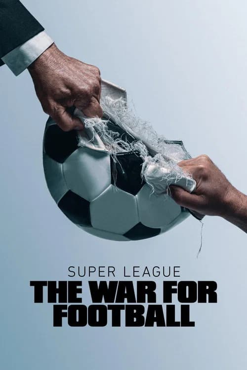 Super League: The War for Football (2023) poster