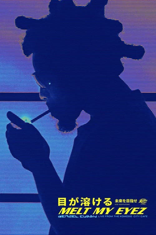 Denzel Curry's Melt My Eyez: Live From Komodo City Café poster