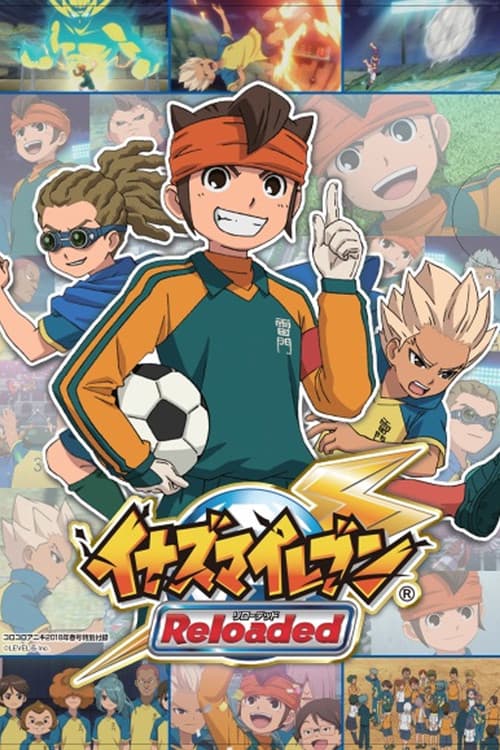 Inazuma Eleven Reloaded ~Reformation of Soccer~ poster