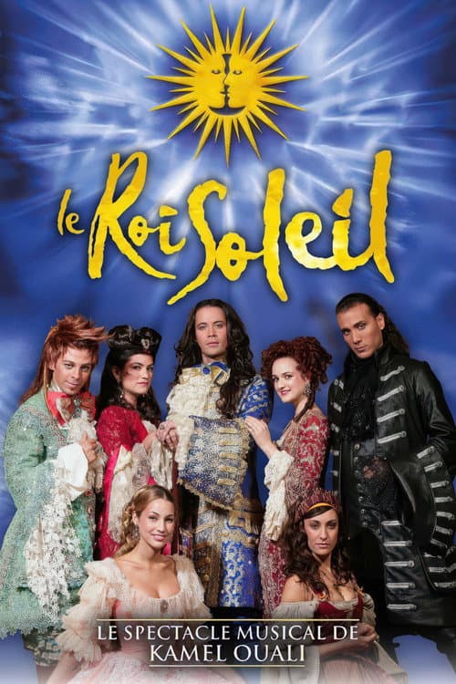Le Roi Soleil, le spectacle musical (2006) poster