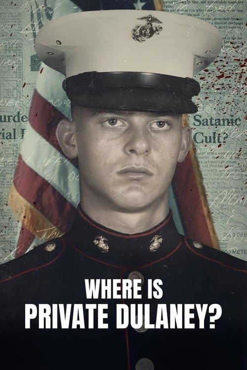 Where Is Private Dulaney? (2022) poster