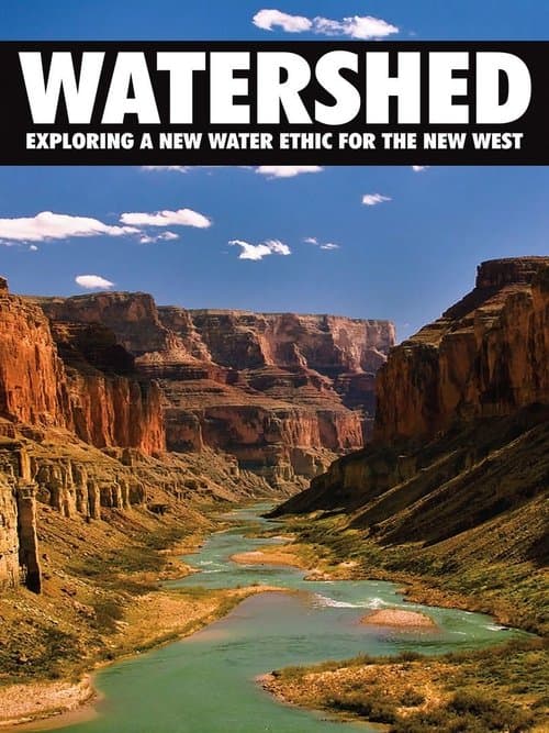 Watershed: Exploring a New Water Ethic for the New West poster