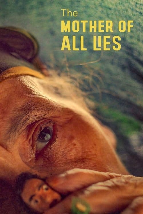 The Mother of All Lies (2024) poster