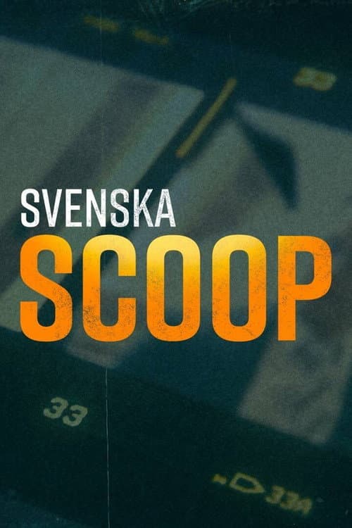 Svenska Scoop (2024) poster