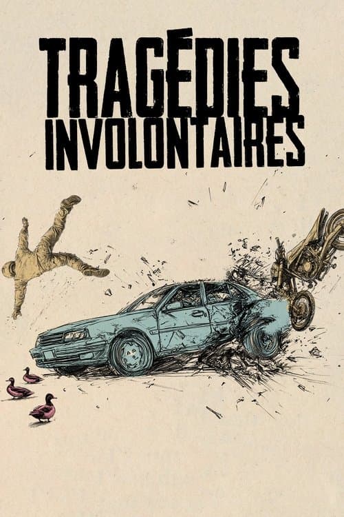 Tragédies involontaires (2025) poster