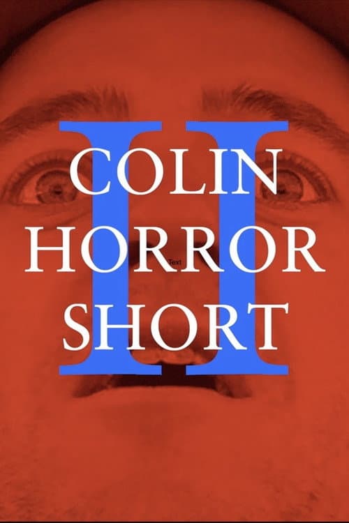 Colin Horror Short 2 poster