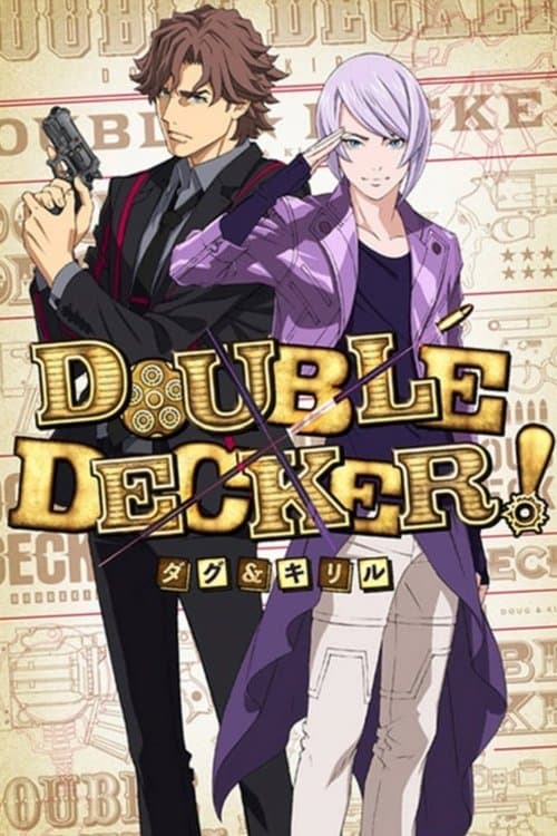Double Decker! Doug & Kirill (2018) poster