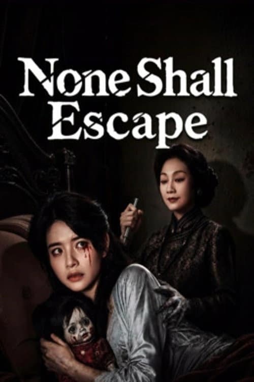 None Shall Escape (2026) poster