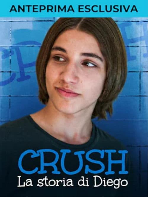 Crush - Diego's story (2024) poster