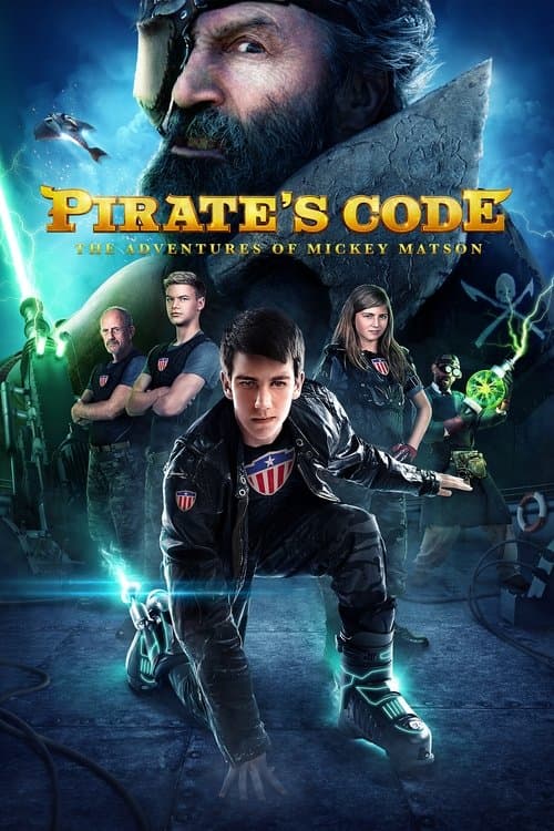 Pirate's Code: The Adventures of Mickey Matson (2014) poster