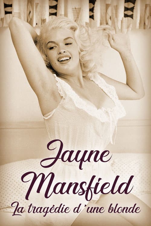 Jayne Mansfield: The Tragedy of a Blonde (2015) poster