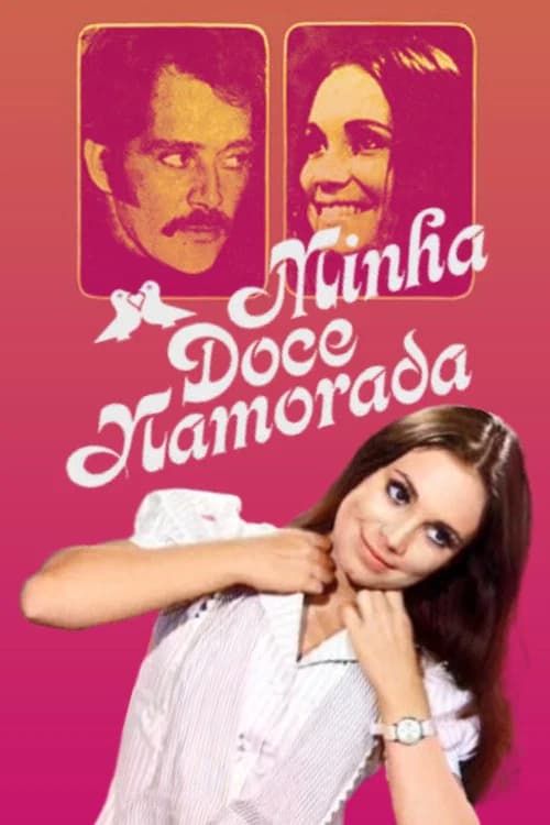 Minha Doce Namorada (1971) poster