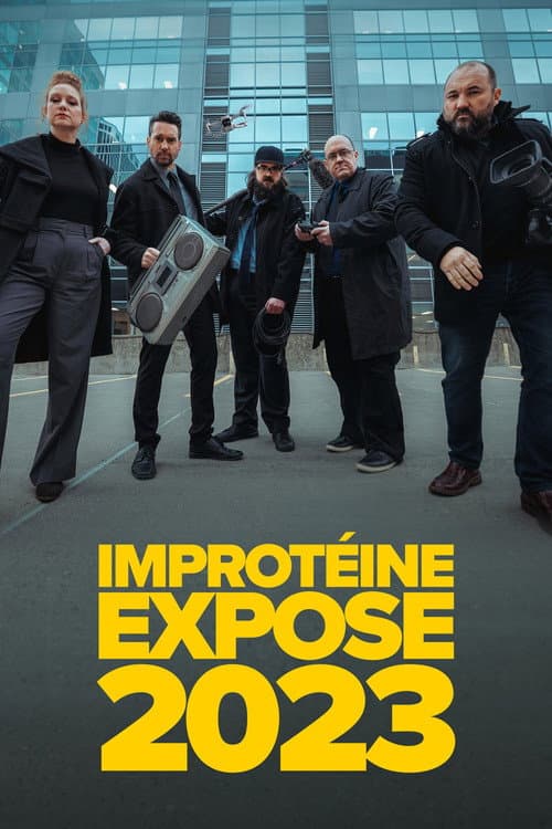 Improtéine Expose (2022) poster
