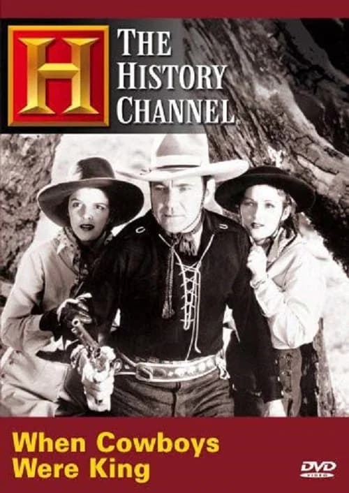 Time Machine: When Cowboys Were King (2003) poster