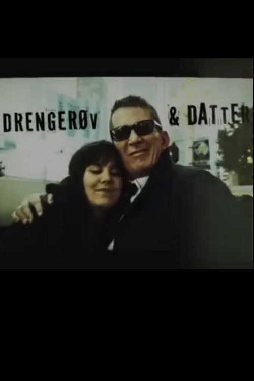 Drengerøv og Datter (2013) poster