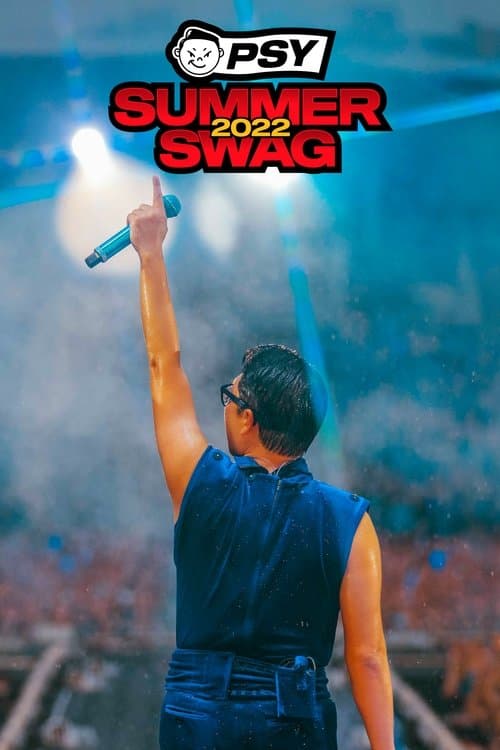 PSY Summer Swag 2022 (2023) poster