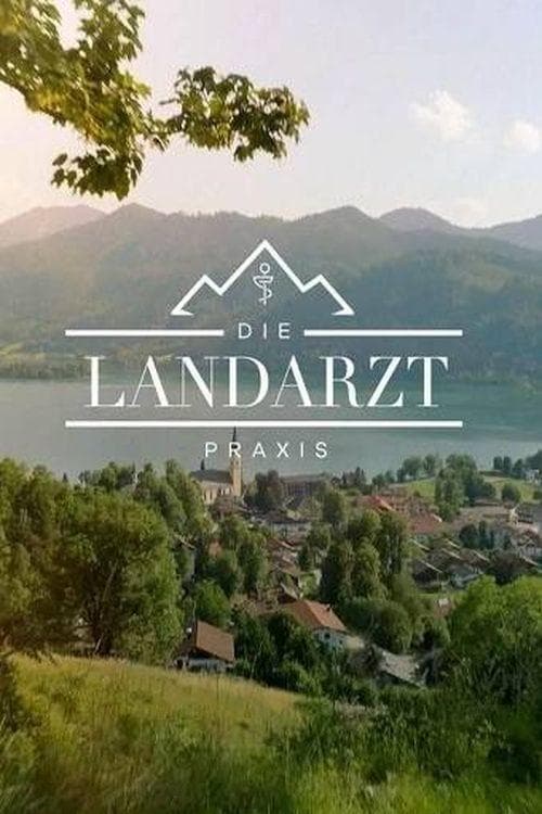 Die Landarztpraxis (2023) poster