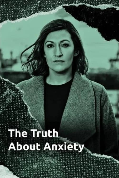 The Truth About Anxiety poster