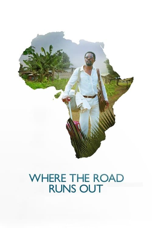 Where the Road Runs Out (2014) poster