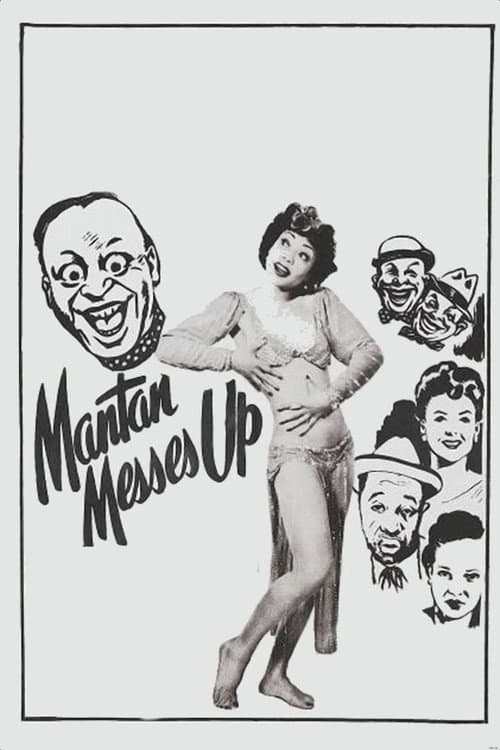 Mantan Messes Up poster