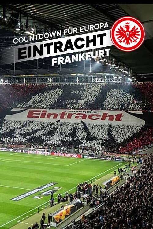 Countdown für Europa - Eintracht Frankfurt (2018) poster