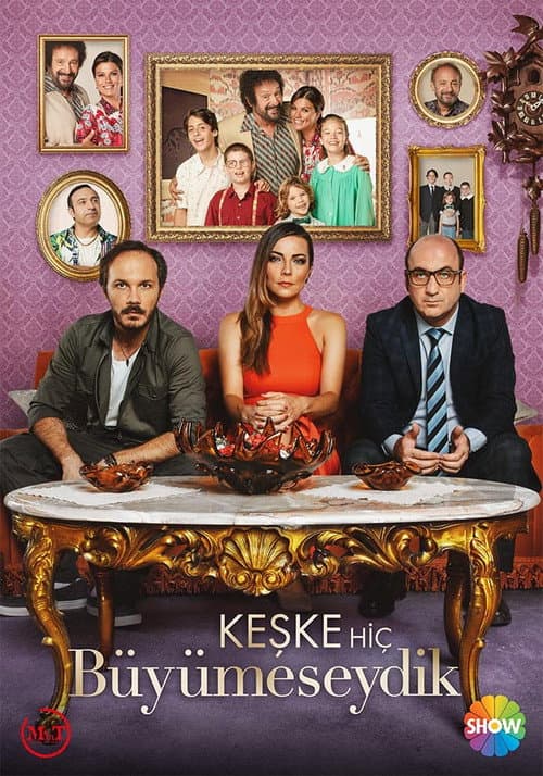 Keşke Hiç Büyümeseydik (2018) poster