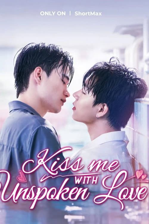 Kiss Me with Unspoken Love (2025) poster