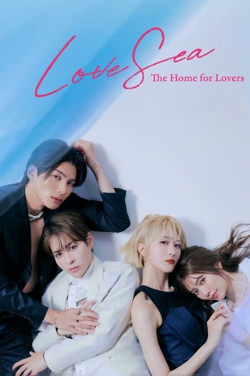 Love Sea: The Home for Lovers (2025) poster