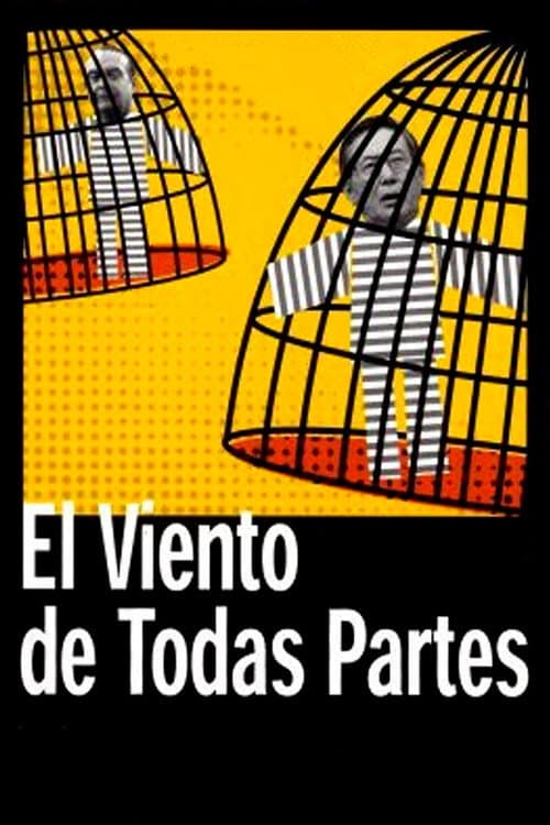 El viento de todas partes (2004) poster
