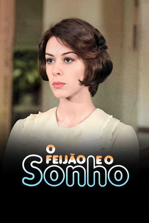 O Feijão e o Sonho (1976) poster