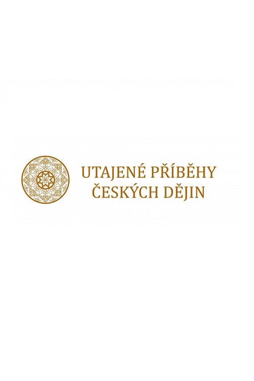 Utajené příběhy českých dějin poster